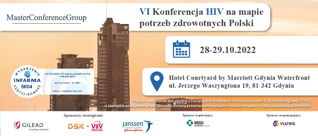 VI Konferencja HIV na mapie potrzeb zdrowotnych Polski- agenda