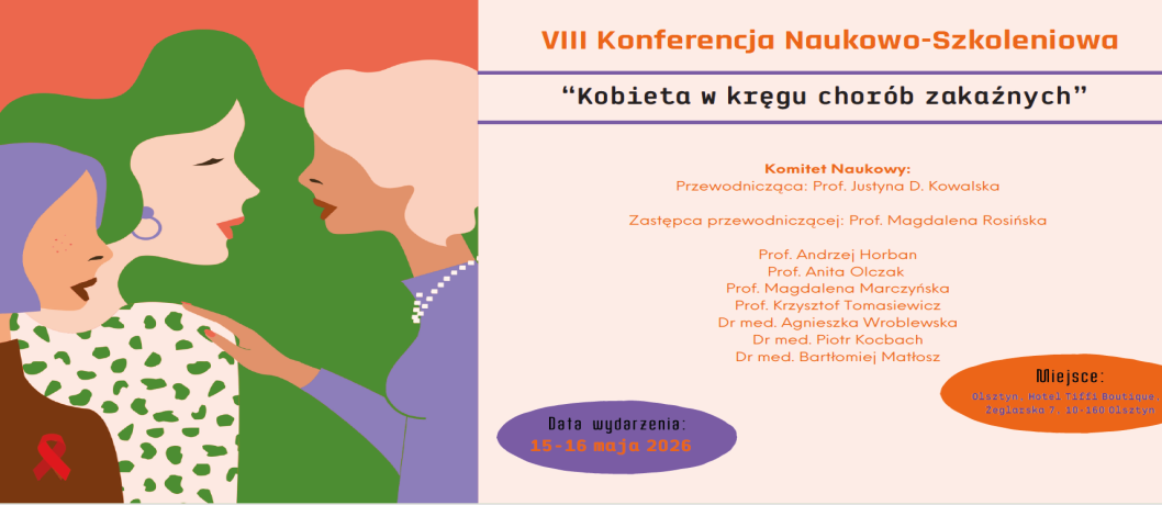 VIII KONFERENCJA KOBIETA W KRĘGU CHORÓB ZAKAŹNYCH