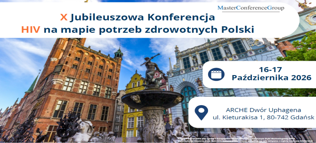 X KONFERENCJA HIV NA MAPIE POTRZEB ZDROWOTNYCH POLSKI